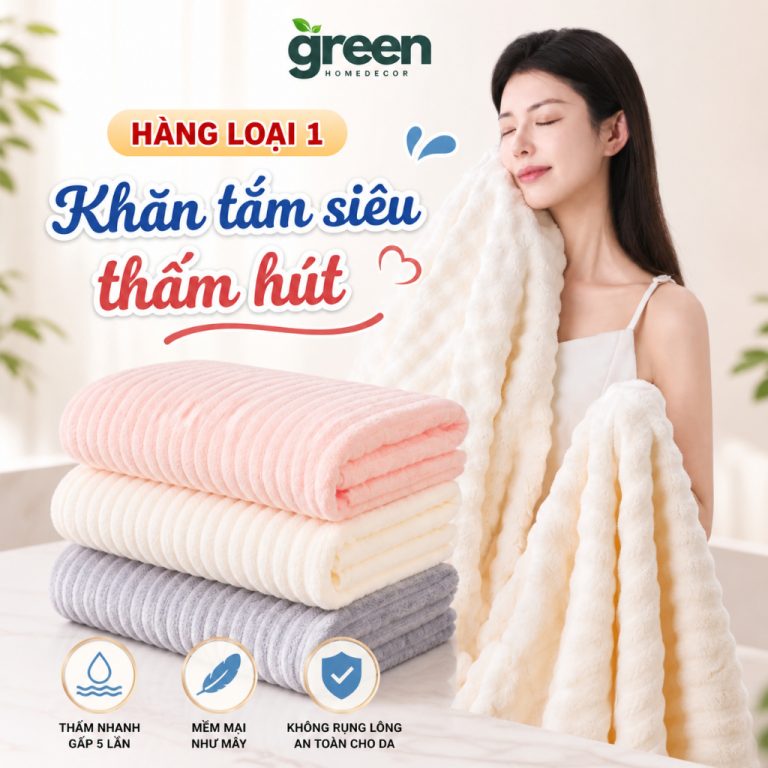 Khăn Tắm Siêu Thấm Hút: Lựa Chọn Thông Minh Cho Cuộc Sống Hiện Đại