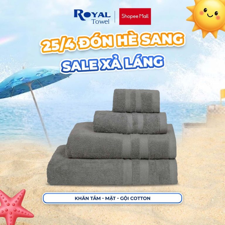Hướng Dẫn Chọn Khăn Tắm, Khăn Gội, Khăn Mặt Royal Towel Sợi Cotton Cho Phụ Nữ Việt